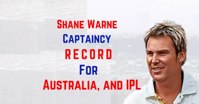 shane warne as captain for australia and ipl