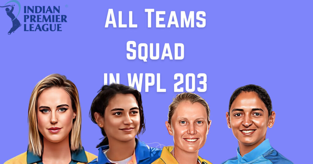 wpl-team-names-players-and-squad-list-2023-data-trailerss