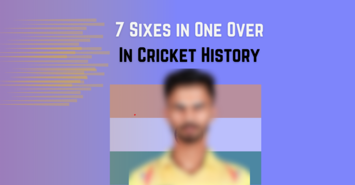 seven sixes in one over