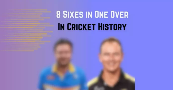 8 sixes-in-one-over-in-cricket-history