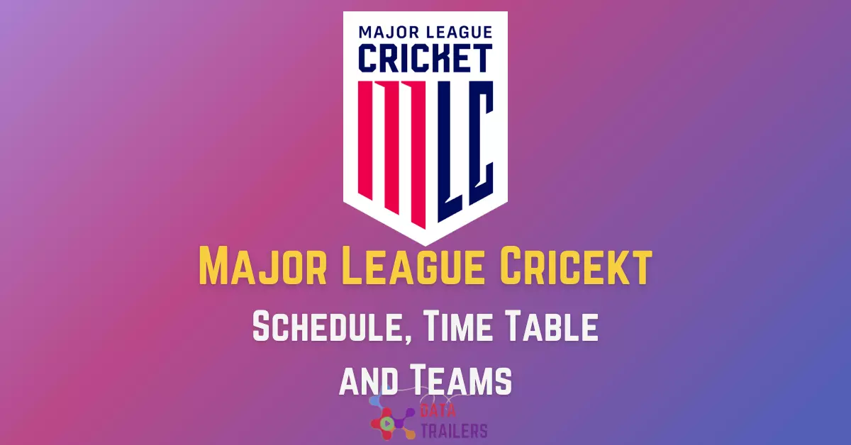 Major League Cricket (MLC) 2023 Schedule Fixtures, Time Table, Venue